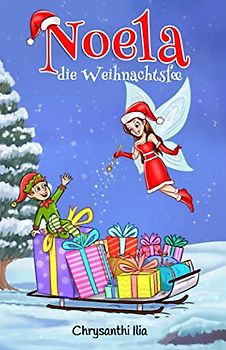 Noela, die Weihnachtsfee