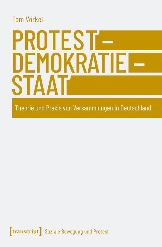Protest – Demokratie – Staat