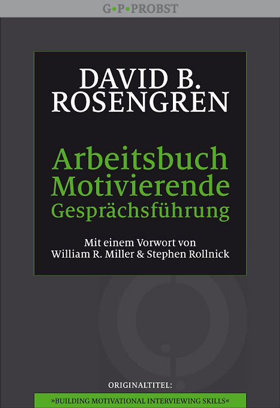 Arbeitsbuch Motivierende Gesprächsführung