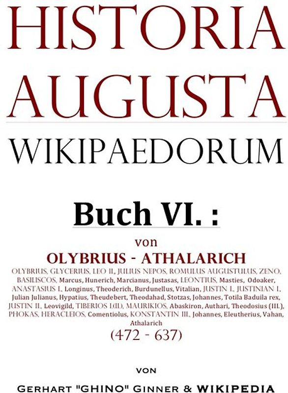 Historia Augusta Wikipaedorum / Historia Augusta Wikipaedorum Buch VI.