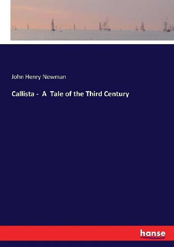 Callista -  A  Tale of the Third Century