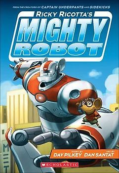 Ricky Ricotta's Mighty Robot