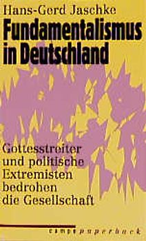 Fundamentalismus in Deutschland - über Gotteskrieger und politische Extremisten