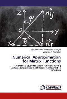 Numerical Approximation for Matrix Functions