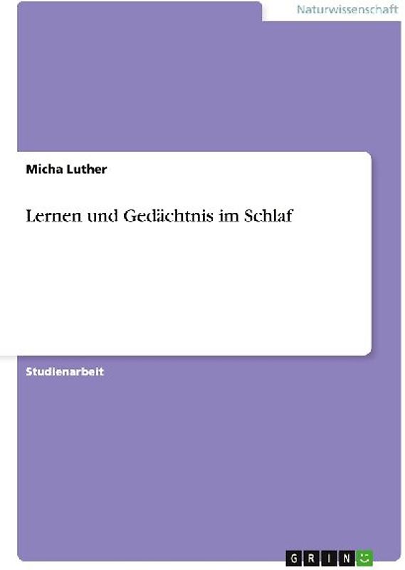 Lernen und Gedächtnis im Schlaf