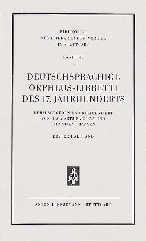 Deutschsprachige Orpheus-Libretti des 17. Jahrhunderts