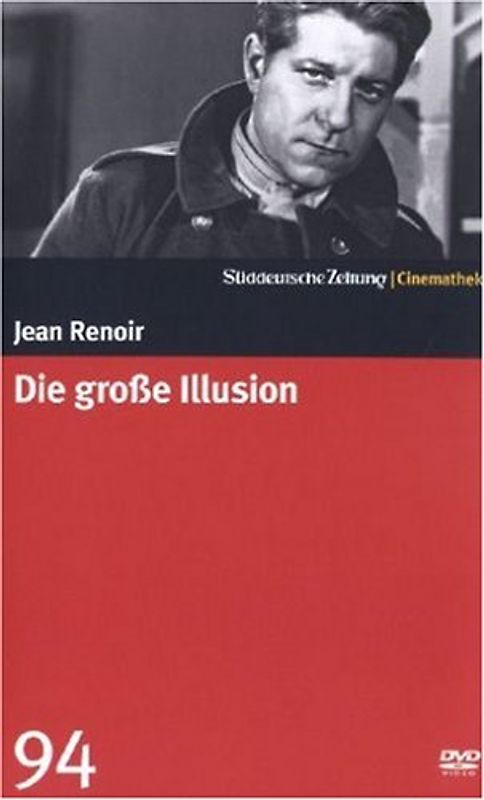 Sueddeutsche Zeitung Cinemathek 94: Jean Renoir - Die große Illusion DVD