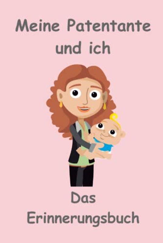 Erinnerungsbuch "Meine Patentante und ich": Halte die besten Momente und Erinnerungen in einem Fotoalbum mit Bild und Text fest. Super Geschenkidee!