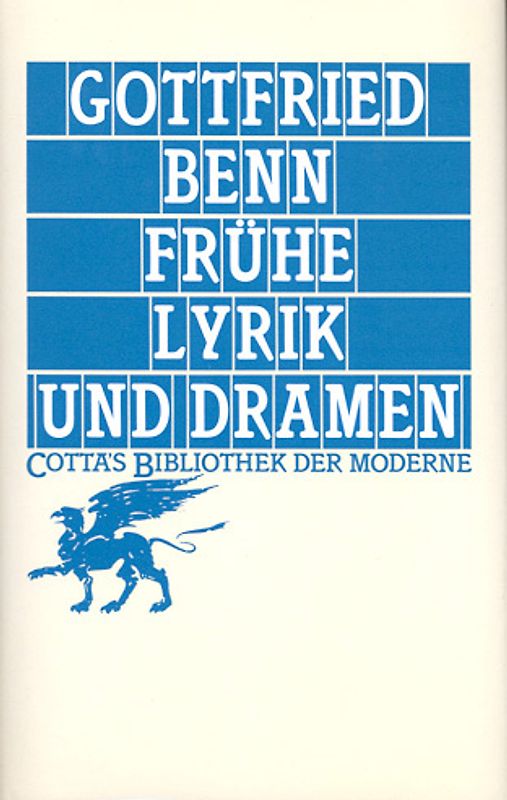 Frühe Lyrik und Dramen (Cotta's Bibliothek der Moderne, Bd. 8)
