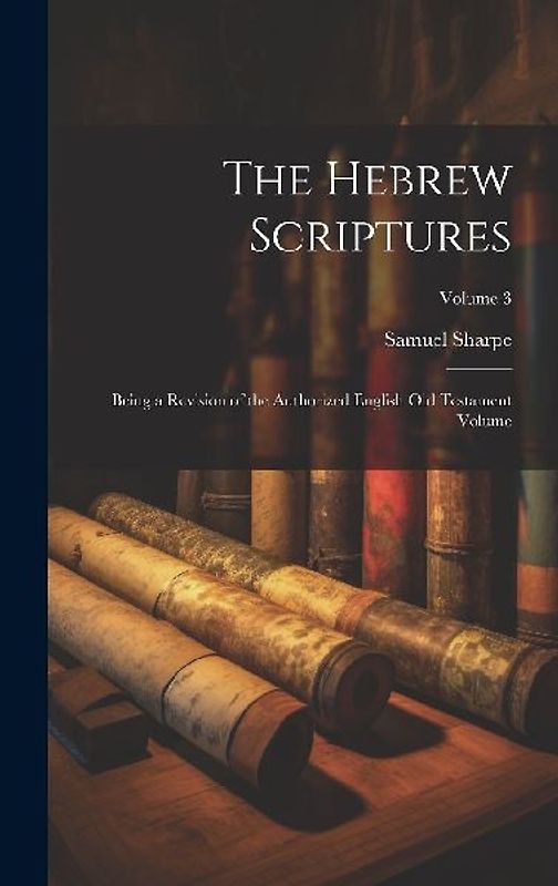 The Hebrew Scriptures