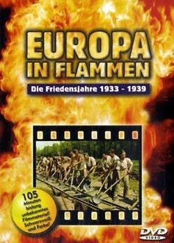 Europa in Flammen: Die Friedensjahre 1933-1939 DVD