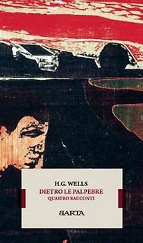 Dietro le palpebre. Quattro racconti