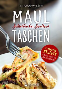 Maultaschen – Schwäbisches Soulfood
