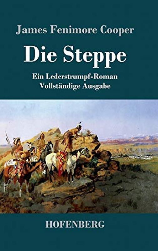 Die Steppe (Die Prärie)