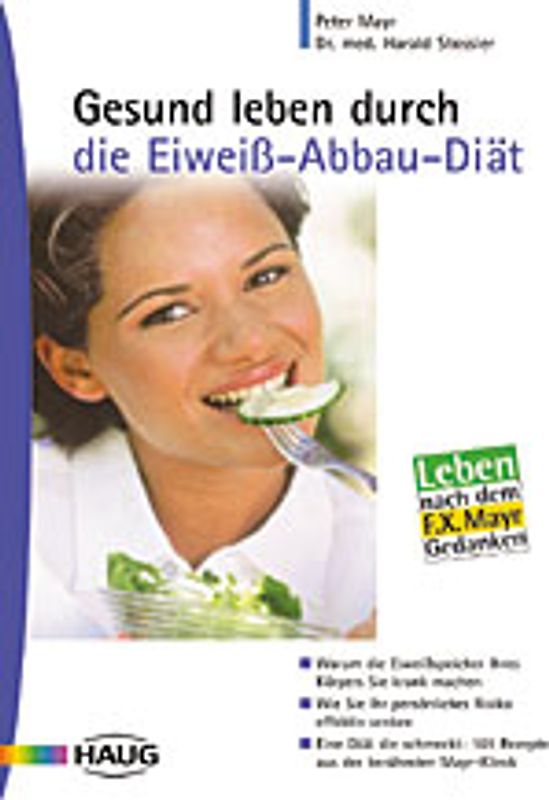 Gesund leben durch die Eiweiss-Abbau-Diät