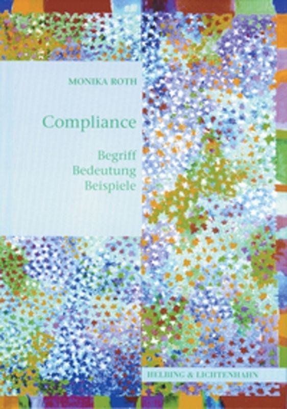 Compliance - Begriff Bedeutung Beispiele