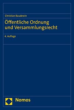 Öffentliche Ordnung und Versammlungsrecht