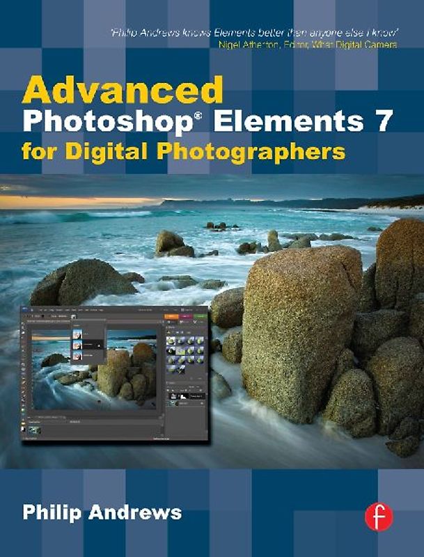 Advanced Photoshop Elements 7 for Digital Photographers