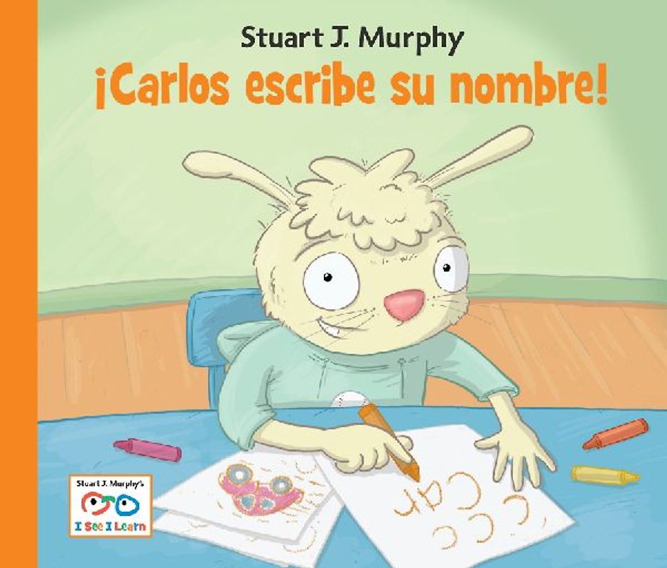 Carlos Escribe Su Nombre (Spanish Edition)