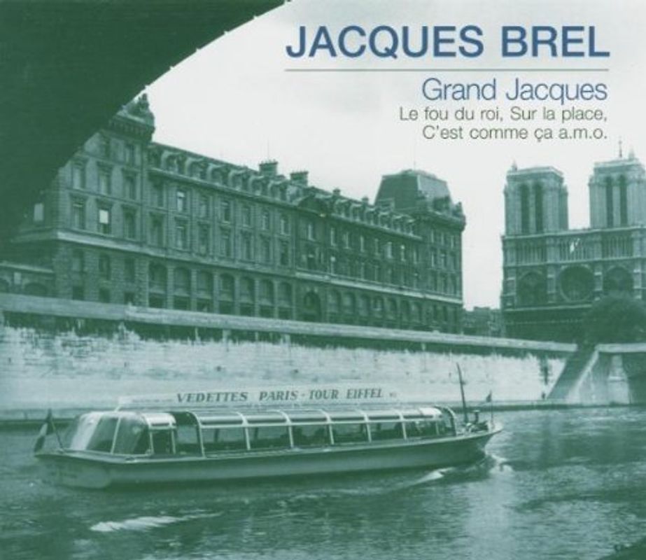 Jacques Brel - Grand Jacques