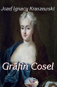 Gräfin Cosel (Illustriert)