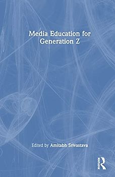 Media Education for Generation Z