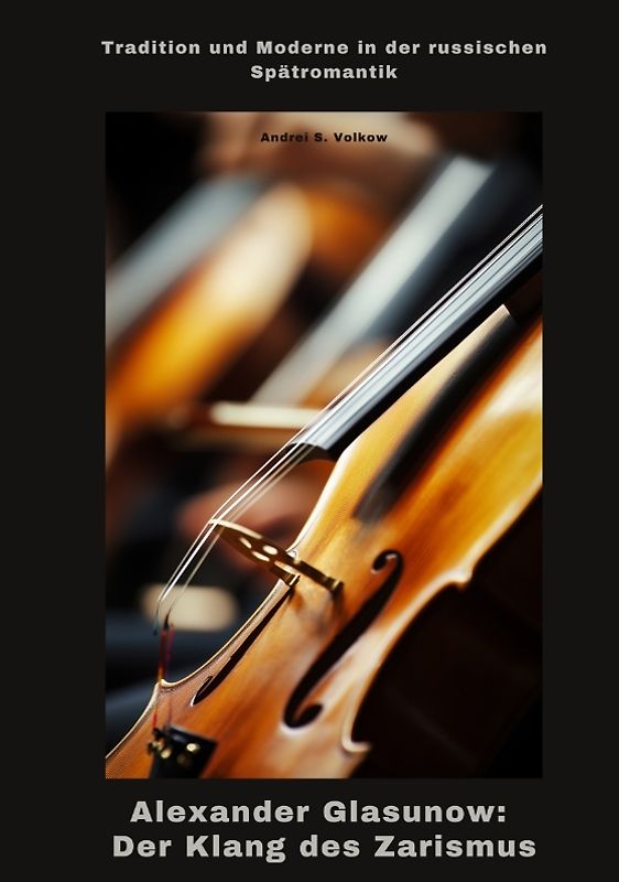 Alexander Glasunow: Der Klang des Zarismus
