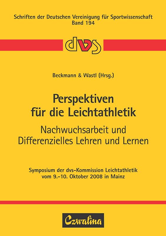 Perspektiven für die Leichtathletik - Nachwuchsarbeit und Differenzielles Lehren und Lernen