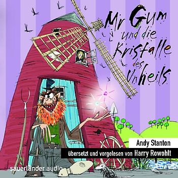 Mr Gum und die Kristalle des Unheils