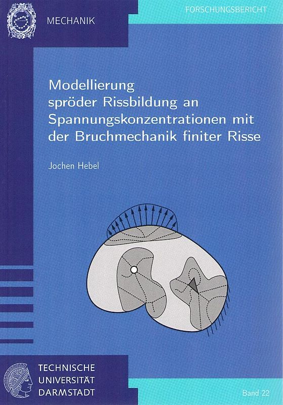 Modellierung spröder Rissbildung an Spannungskonzentrationen mit der Bruchmechanik finiter Risse
