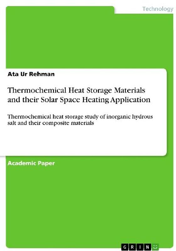 Thermochemical Heat Storage Materials and their Solar Space Heating Application