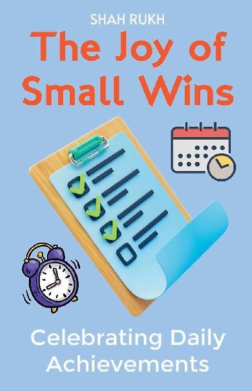 The Joy of Small Wins