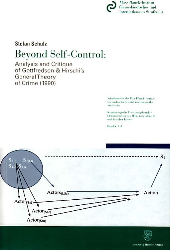 Beyond Self-Control: Analysis and Critique of Gottfredson & Hirschi's General Theory of Crime (1990).