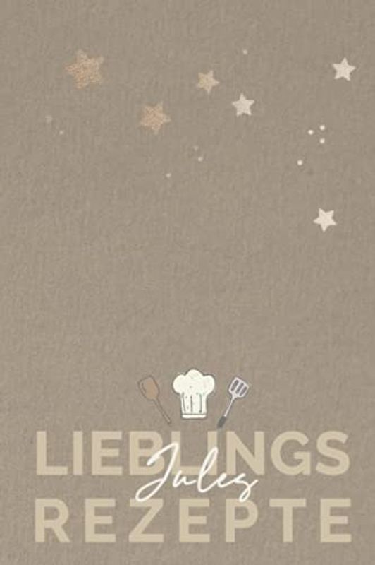 Jules Lieblingsrezepte: JULE - Personalisiertes Kochbuch bzw. Rezeptbuch zum Selberschreiben,6 x 9 Zoll Pocket Format mit Personalisierbarem ... Rezeptbücher mit Namen zum Selberschreiben)