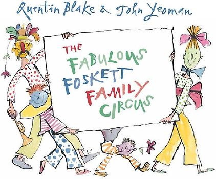 The Fabulous Foskett Family Circus
