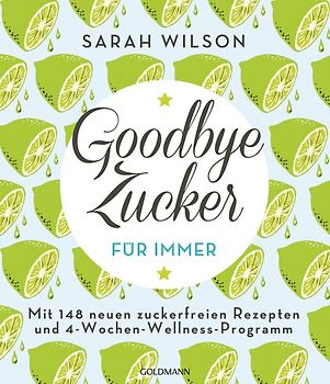 Goodbye Zucker – für immer