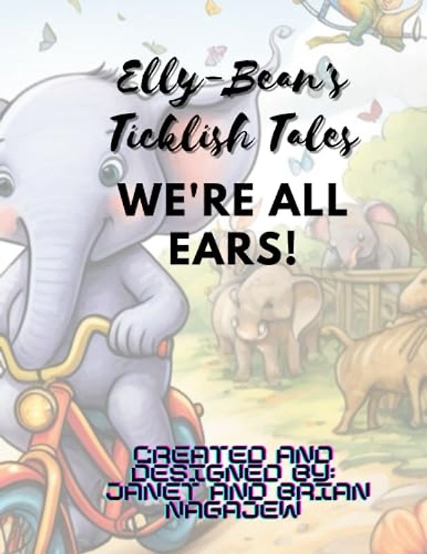 Elly-Bean's Ticklish Tales: We're All Ears!