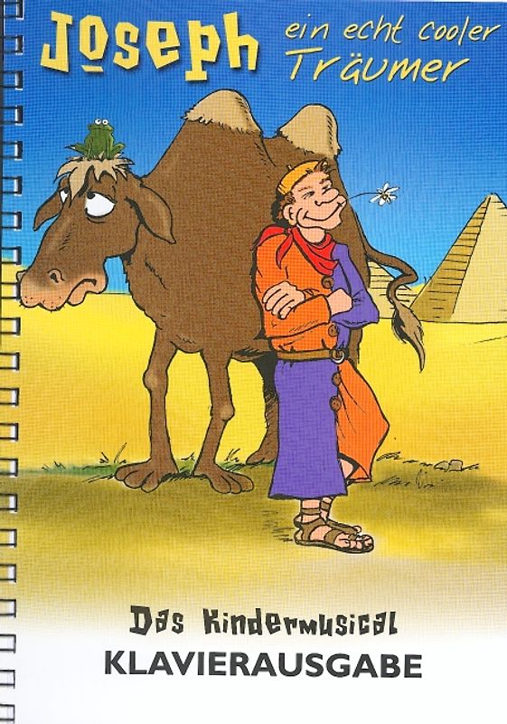 Joseph - ein echt cooler Träumer