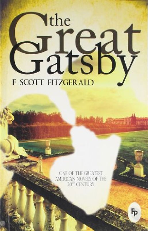 The Great Gatsby - Fitzgerald, F. Scott