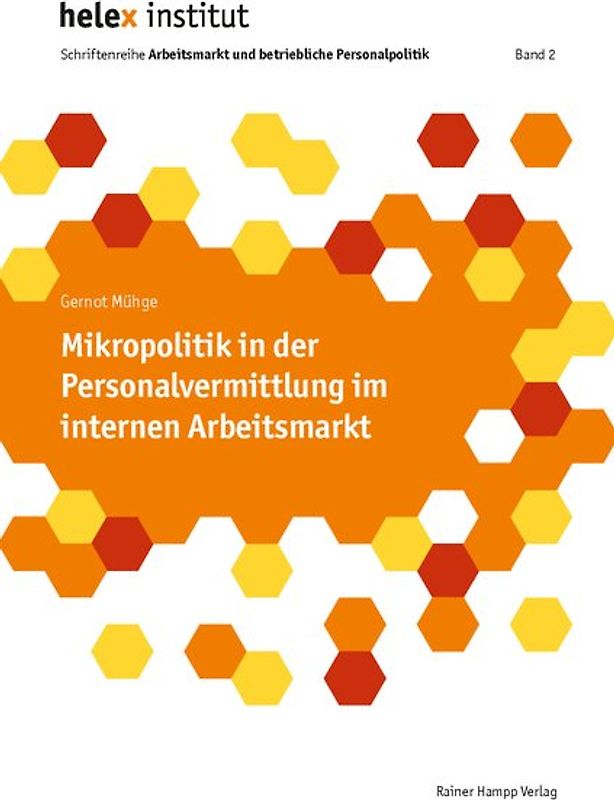Mikropolitik in der Personalvermittlung im internen Arbeitsmarkt