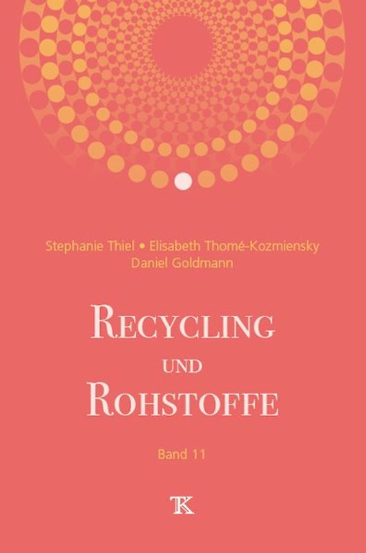 Recycling und Rohstoffe, Band 11