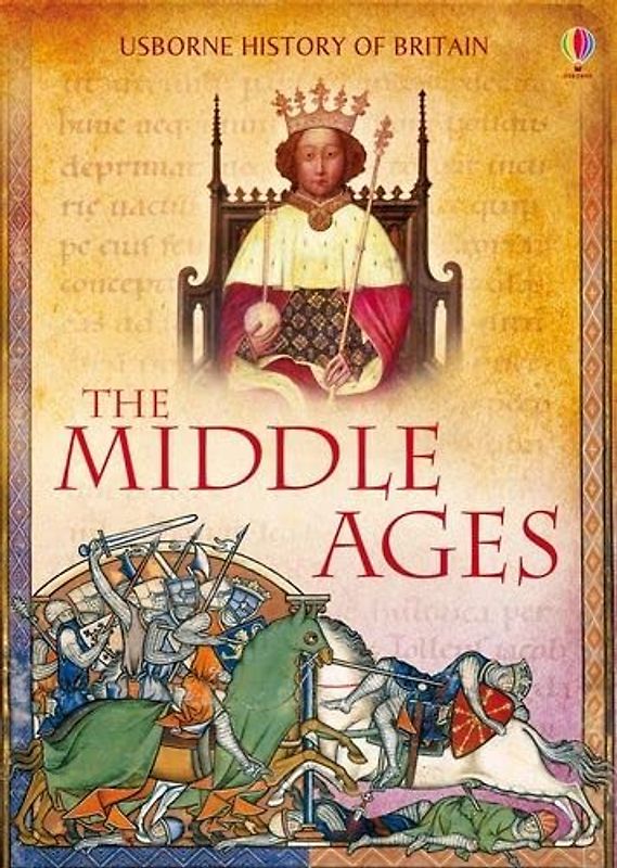 The Middle Ages (Usborne History of Britain)