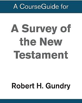 A Survey of the New Testament