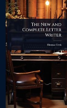 The New and Complete Letter Writer