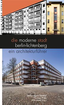 Die moderne Stadt Berlin-Lichtenberg