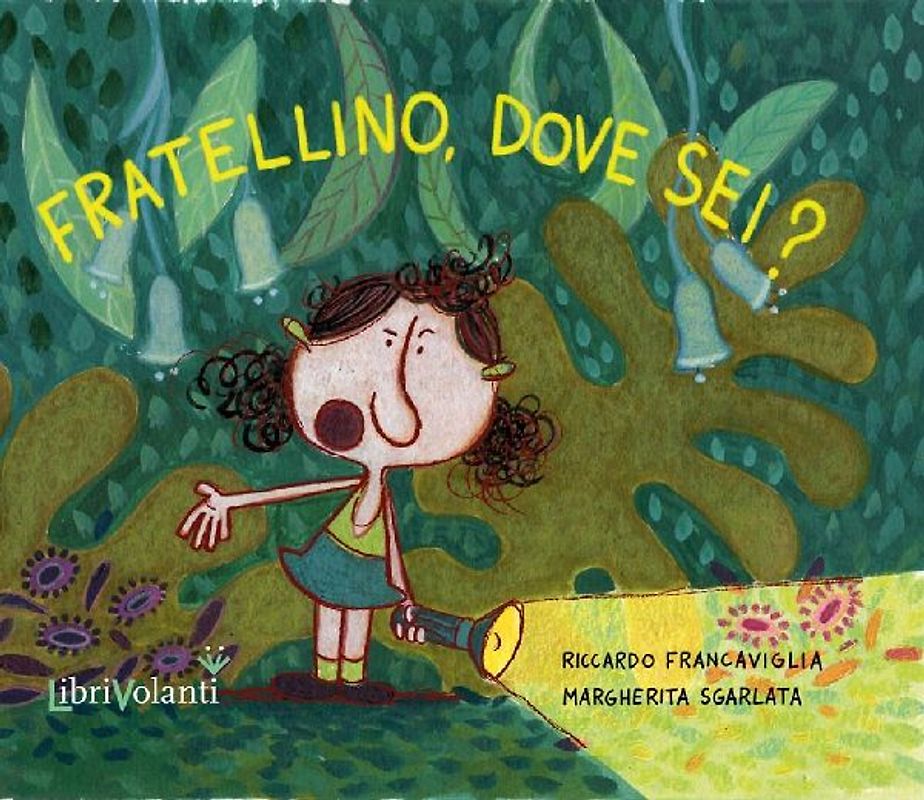 Fratellino, dove sei?