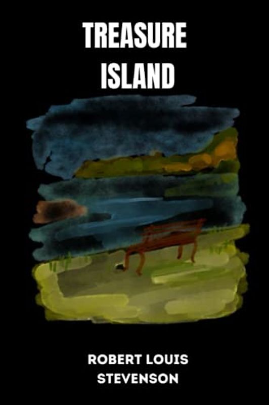 treasure island by Robert Louis Stevenson