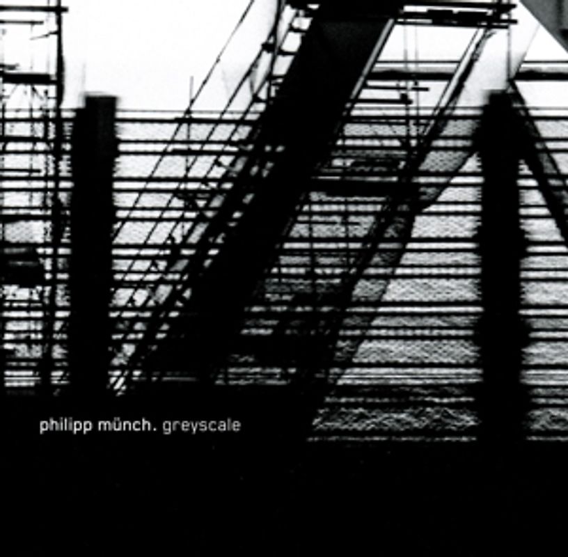 Münch,Philipp - Greyscale