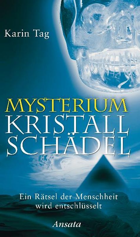 Mysterium Kristallschädel
