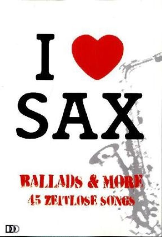 I love Sax - Ballads & More